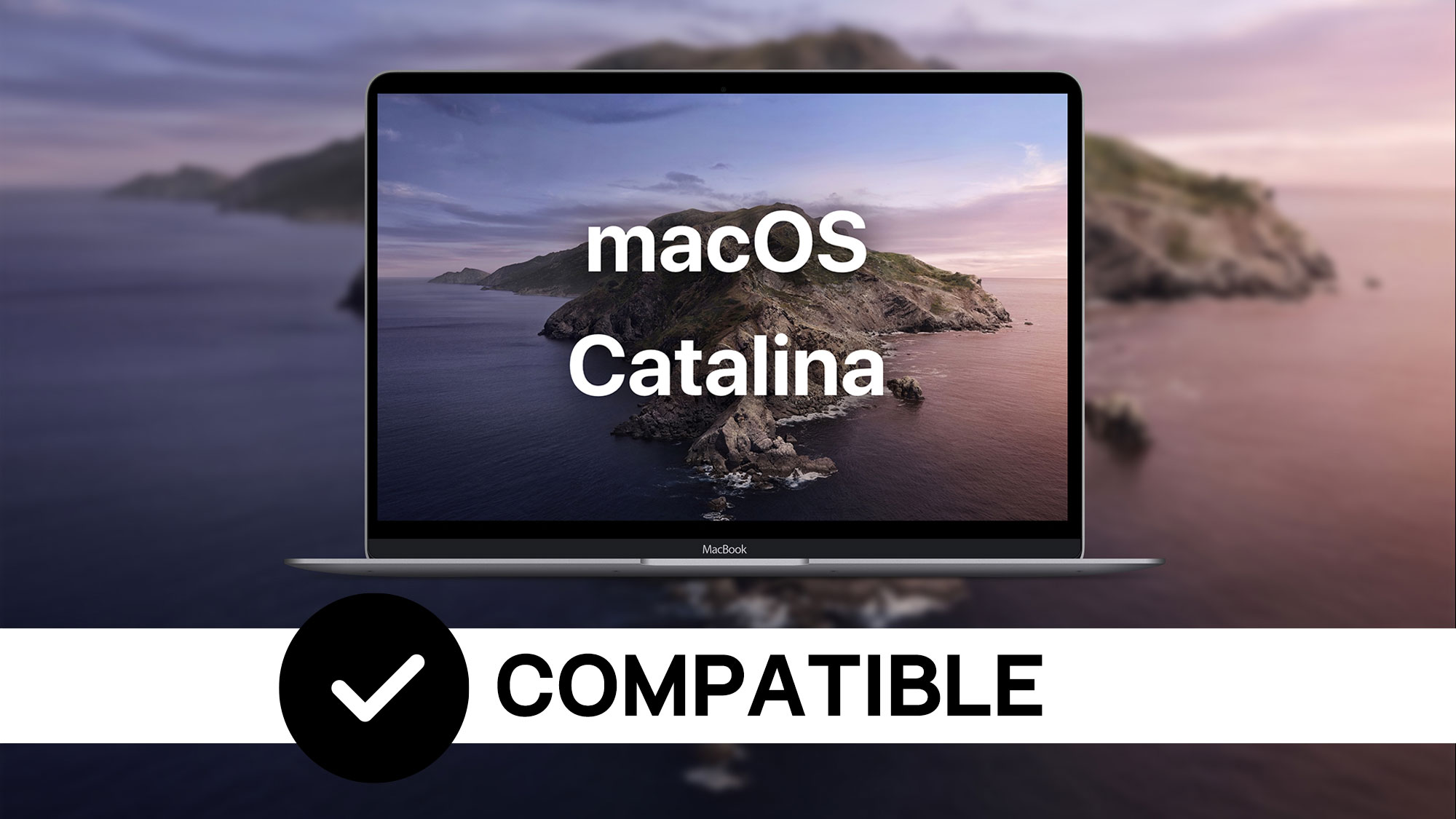 mac os catalina compatable 2000x1125px white